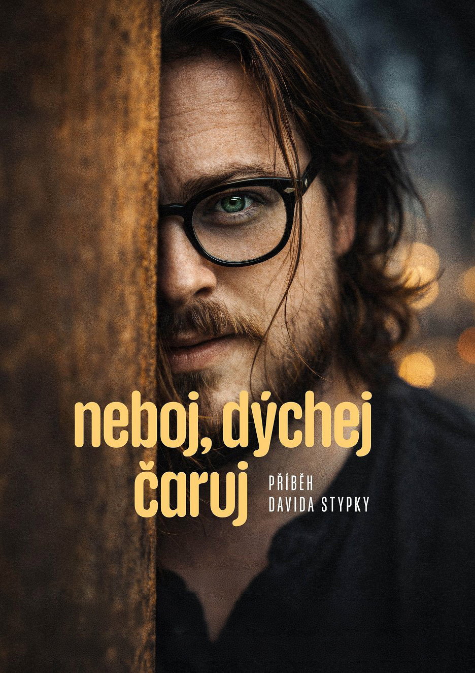 Neboj, dýchej, čaruj