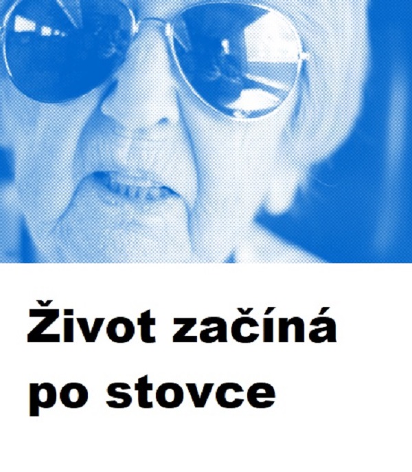 Život začíná po stovce